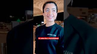 💗Rashmika💗 At airport #shorts #youtubeshorts