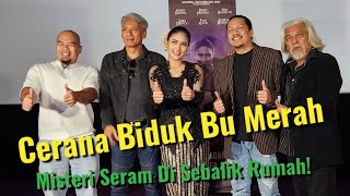 Cabaran Fasha Pekin Seram Disebalik Dalam Filem CERANA BIDUK BU MERAH! 2023