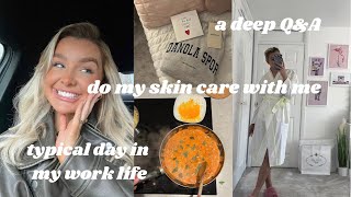 DAY IN THE LIFE and a Q&A while I do my skincare!