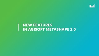 Agisoft Metashape 2.0 presentation