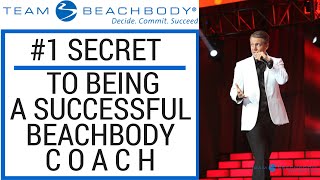 Beachbody Coach Training: #1 Secret to Success