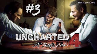 Старая банда ▬ Uncharted 4: A Thief’s End Прохождение игры #3