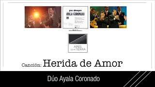 Herida de amor (Pasillo). Dúo Ayala Coronado