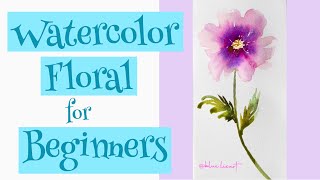 Easy Watercolor Flower : Watercolor floral for beginners