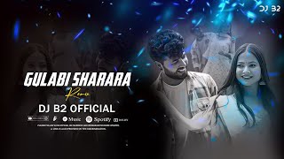 Gulabi Sharara Remix l Subha Ka Muzik | Thumak Thumak | DJ B2 OFFICIAL | Latest Uttarakhandi Song