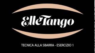 ElleTango: Tecnica alla sbarra - esercizio 1