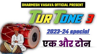 DHARMESH VASAVA OFFICIAL NEW TUR TONE 3 | 2023 NEW TUR TONE BY DHARMESH VASAVA OFFICIAL