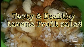 Healthy & Tasty banana fruit salad/best evening snacks banana recipe /வாழைப்பழம் பஞ்சாமிருதம்