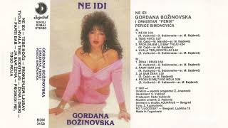 Gordana Božinovska i Fenix - Ne idi - CEO ALBUM (1987)