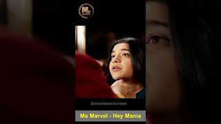 Ms Marvel - Hey Mama #moviesonscreen #shorts #foryou