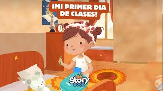 🎒 ¡MI PRIMER DIA DE CLASES! Cuento infantil para el regreso a la escuela