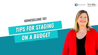 Tips For Staging On A Budget