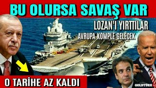 BU OLURSA SAVAŞ VAR-O TARİHE AZ KALDI-YUNANİSTAN'IN YIL SONU PLANI İFŞA OLDU-AVRUPA TEDİRGİN