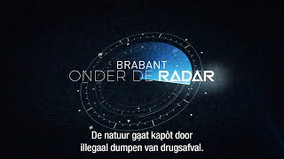 Promo Brabant onder de radar - Afl  06 - Drugsdumpingen