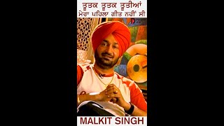 Malkit Singh - Tutak Tutak Tootiyan