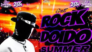 ⚡SET ROCK DOIDO SUMMER 2024!!! ⚡🟡 SÓ AS MELHORES DE VERÃO⚡🟡( ⚡DJ ANDREX ⚡)