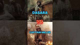 DASARA VS CAPTAIN MILLER TOTAL BOX OFFICE COLLECTION #shorts #dasara #captainmiller