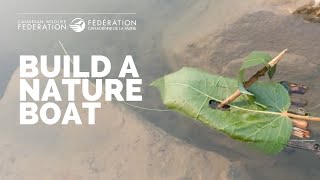 Build A Nature Boat