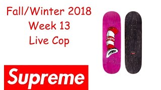 Supreme Fall/Winter 2018 Week 13 Manual Live Cop - I FINALLY GOT MY GREEN EGGS AND HAM