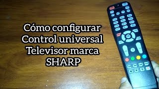 Código para tv SHARP. Control universal.