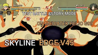 NARUTO ULTIMATE NINJA STORM 3 SKYLINE EDGE V44 ON MEDIATEK HELIO G99/Tecno Pova 4