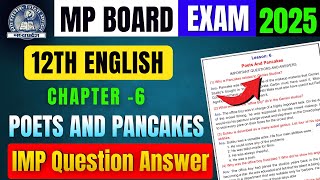 Class 12th English Flamingo Lesson-6 Poets and Pancakes | Important Question Answer 😍| Mp Board Exam