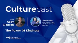 eXp CultureCast: Episode 5: The Power of Kindness