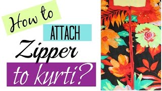 How to attach zipper to kurti??