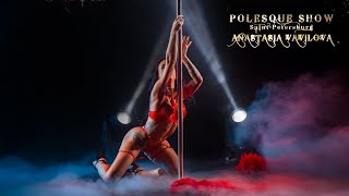 POLESQUE SHOW 2023 | Anastasia Vavilova