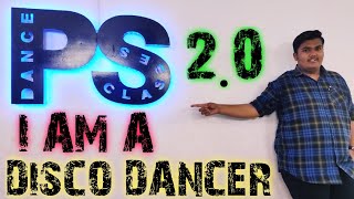 Tiger shroff | I Am A Disco Dancer 2.0 | Benny Dayal | Salim Sulaiman | Bosco | PS Dance Classes |