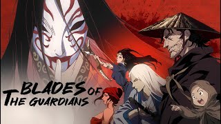 Blades of the Guardians - Официальный трейлер