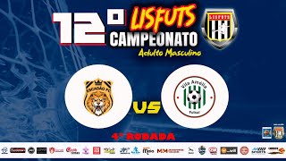 12º CAMPEONATO LISFUTS - 4ª RODADA - JOGO 24