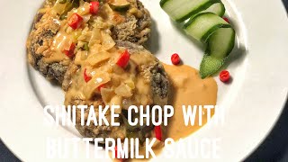 Shiitake Chop with Buttermilk Sauce