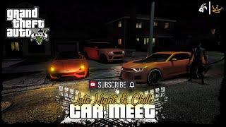 🚨*LIVE* GTA 5 | 🚗 CAR MEET 🚘 | SLIDESHOWS 💨 | LATE NIGHT & CHILL | PS4