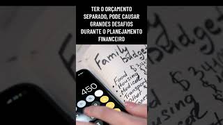 ORÇAMENTO FAMILIAR - DEVO UNIR A RENDA COM MEU MARIDO? #shorts #orçamentofamiliar