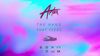 Artax - The Hand That Feeds