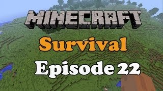 Minecraft: Survival Let's Play Episode 22- Into The Lava AGAIN!