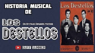 LOS DESTELLOS - Historia Musical