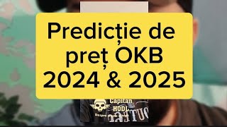 Predicție de preț OKB pentru 2024 și 2025 #PredictieDePret  #CryptoRomania #BaniDinCrypto