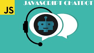 JavaScript Chatbot in 20 Minutes (1/2)