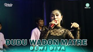 DUDU WADON MATRE - DEWI DIVA || KAJJOLE PANTURA || STUDIO SESSION