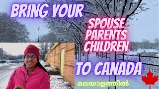 Bring family to Canada, Malayalam, Spouse open workpermit, Canada visiting visa, immigrate to Canada