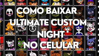 COMO BAIXAR ULTIMATE CUSTOM NIGHT