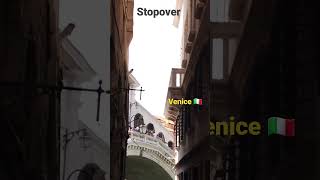 Venice🇮🇹  #shorts #youtube #viral #stopover #trending #reels #tiktok #fyp #subscribe #travel #foryou