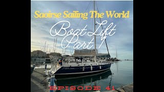 Boat Lift Part 1    Saoirse Sailing the World 41