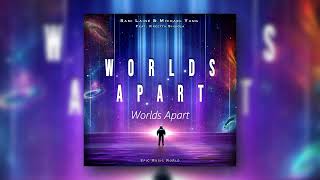 Sami J. Laine & Michael Yang - WORLDS APART