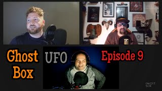 Ghost Box Live Episode 9 UFO's, Aliens, Urban legends and all things unknown!