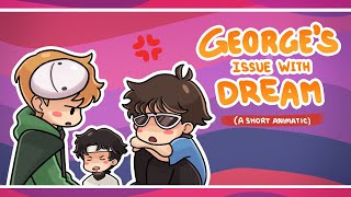 George's Issue with Dream ft. Sapnap | (Why so Dramatic?) Dream SMP Animatic