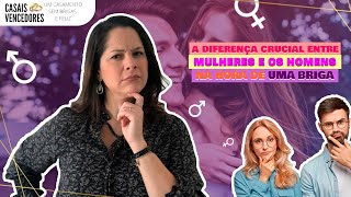 A DIFERENÇA ENTRE HOMENS E MULHERES NA HORA DE UMA BRIGA | CARLA CUNHA