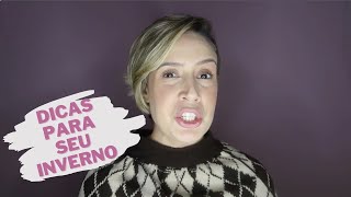 DICAS PARA SUA PELE NO INVERNO!